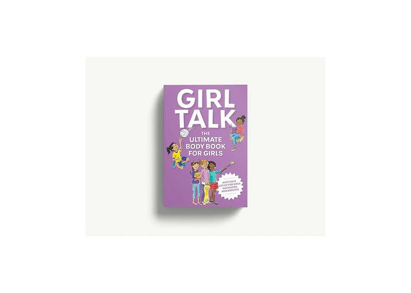Girl Talk- The Ultimate Body Puberty Book for Girls by Editors of Cider Mill Press