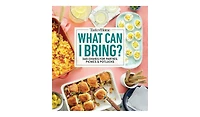 Taste of Home What Can I Bring?- 360+ Dishes for Parties, Picnics & Potlucks by Taste of Home