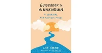 Guidebook to the Unknown- A Journal for Anxious Minds by Lisa Currie