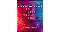 Cryptograms to Keep You Sharp by Olivia Carlton