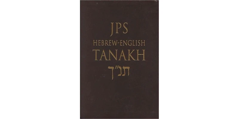 Jps Hebrew-English Tanakh by Jewish Publication Society, Inc.