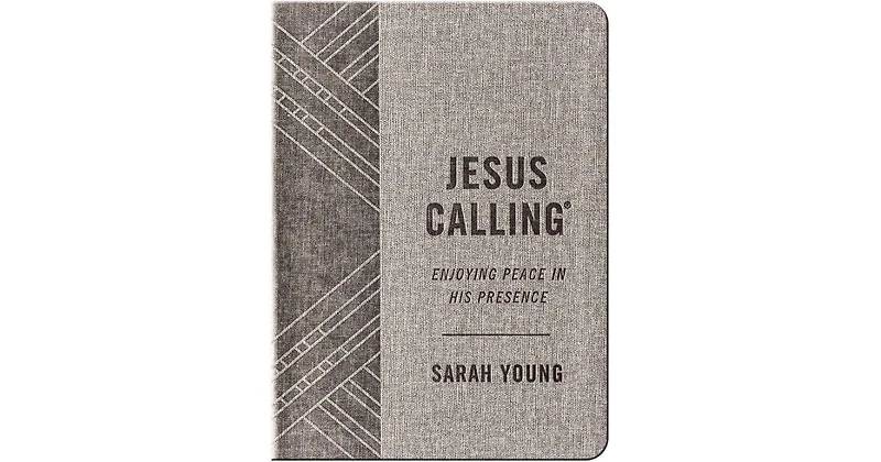 Jesus Calling, Textured Gray Leathersoft, with Full Scriptures- Enjoying Peace in His Presence (a 365-Day Devotional) by Sarah Young