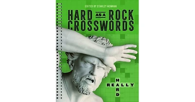 Hard as a Rock Crosswords- Really Hard by Stanley Newman