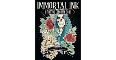 Immortal Ink- A Tattoo Coloring Book by Tania Maia