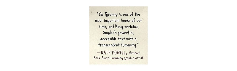 On Tyranny Graphic Edition- Twenty Lessons from the Twentieth Century by Timothy Snyder