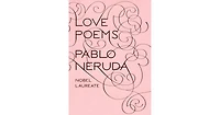 Love Poems by Pablo Neruda