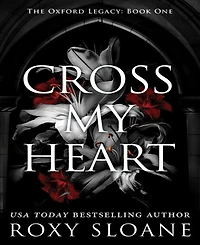 Barnes & Noble Cross My Heart: A Novel by Roxy Sloane