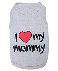 Parisian Pet I Love Mommy Dog T Shirt Gray
