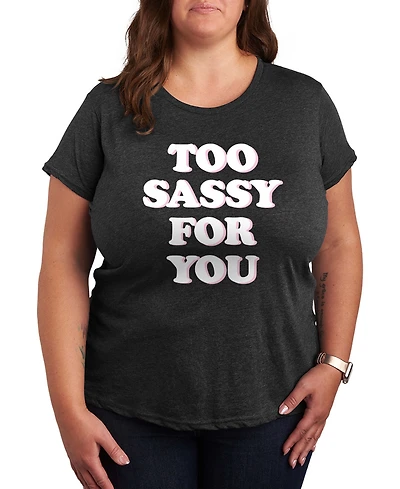 Hybrid Apparel Plus Instant Message Too Sassy For You Short-Sleeve Graphic T-Shirt