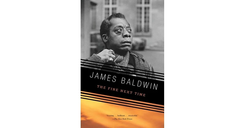 The Fire Next Time by James Baldwin