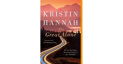 The Great Alone by Kristin Hannah