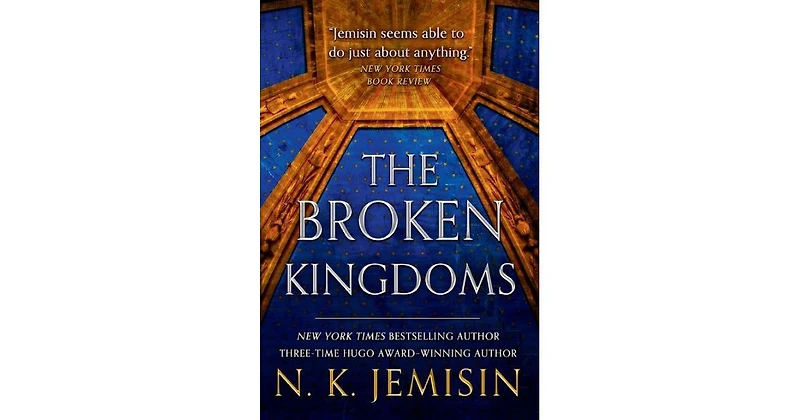 The Broken Kingdoms (Inheritance Series #2) By N. K. Jemisin