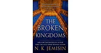 The Broken Kingdoms (Inheritance Series #2) By N. K. Jemisin