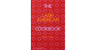 The Latin American Cookbook by Virgilio Martinez