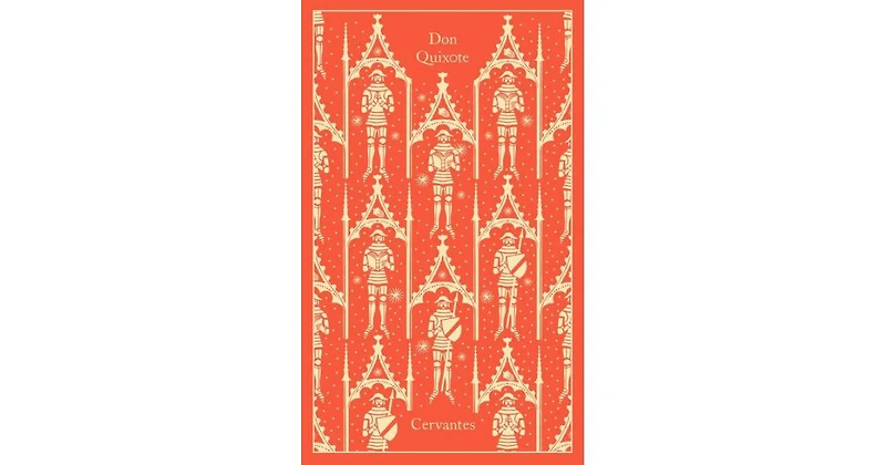 Don Quixote by Miguel De Cervantes Saavedra