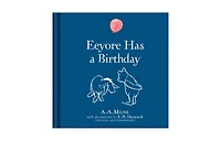 Winnie-the-Pooh- Eeyore has a Birthday by A. A. Milne