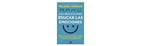 GuA­a prActica para educar las emociones by MarA­a de la Paloma Hornos Redondo