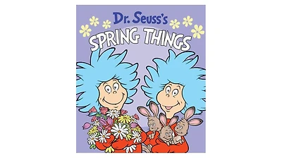 Dr. Seuss's Spring Things by Dr. Seuss