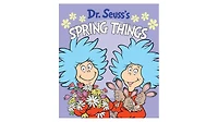 Dr. Seuss's Spring Things by Dr. Seuss