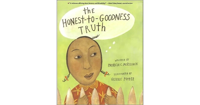 The Honest-to-Goodness Truth by Patricia C. McKissack