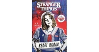 Stranger Things: Rebel Robin by A. R. Capetta