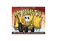 I'm Dirty by Kate Mcmullan