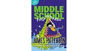 Middle School- Field Trip Fiasco by James Patterson