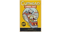 Cuphead in Carnival Chaos- A Cuphead Novel by Ron Bates