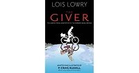 The Giver: The Graphic Novel by Lois Lowry