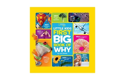 National Geographic Little Kids First Big Book of Why by Amy Shields
