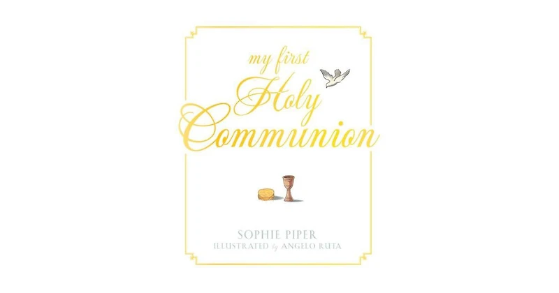 My First Holy Communion by Sophie Piper