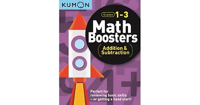 Math Boosters- Addition Subtraction by Kumon Publishing