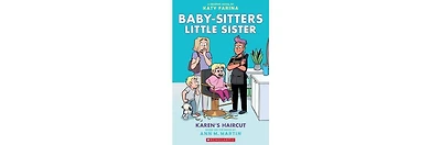 Karen's Haircut- A Graphic Novel (Baby-Sitters Little Sister #7) by Ann M. Martin