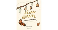 Slow Down- 50 Mindful Moments in Nature by Rachel Williams