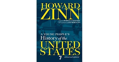 A Young People's History of the United States- Revised and Updated by Howard Zinn