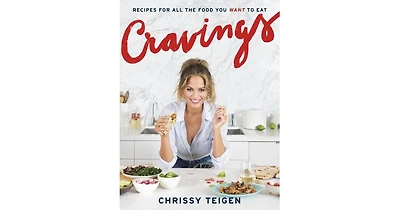 Cravings - Recipes for All the Food You Want to Eat