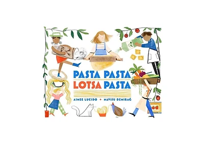 Barnes & Noble Pasta Pasta Lotsa Pasta by Aimee Lucido
