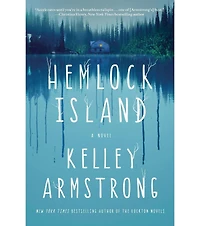 Barnes & Noble Hemlock Island: A Novel by Kelley Armstrong