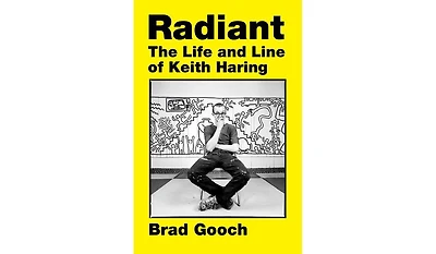 Barnes & Noble Radiant: The Life and Line of Keith Haring by Brad Gooch