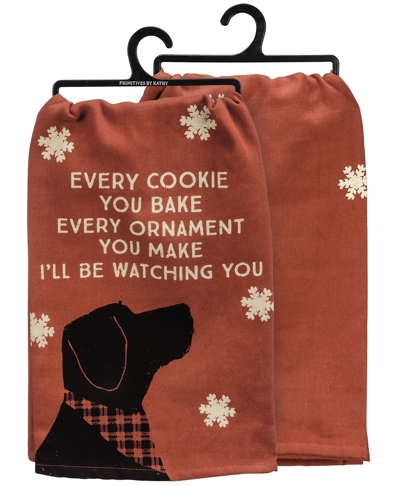 Primitives by Kathy Every Cookie You Bake Every Ornament You Make I'll Be Watching You Kitchen Tea Towel