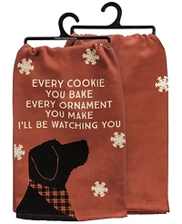 Primitives by Kathy Every Cookie You Bake Every Ornament You Make I'll Be Watching You Kitchen Tea Towel