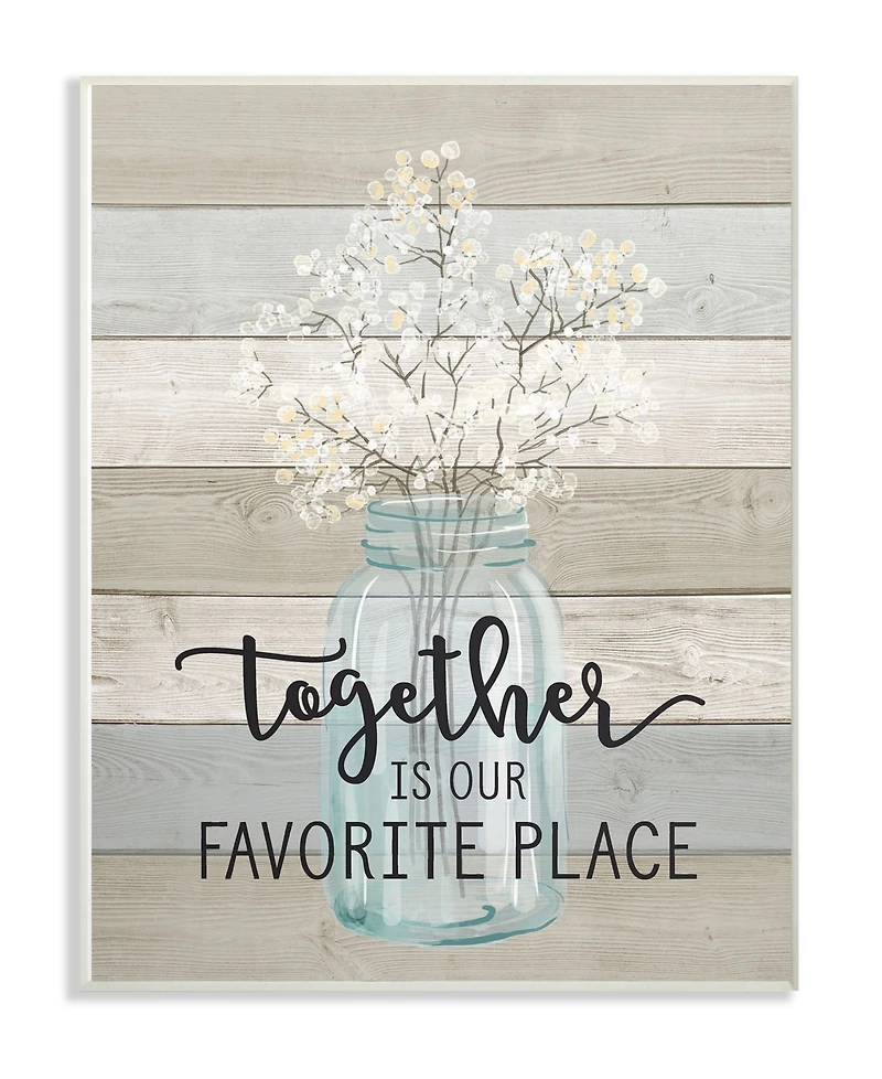 Stupell Industries Together is Our Favorite Place Wall Plaque Art, 10" x 15"