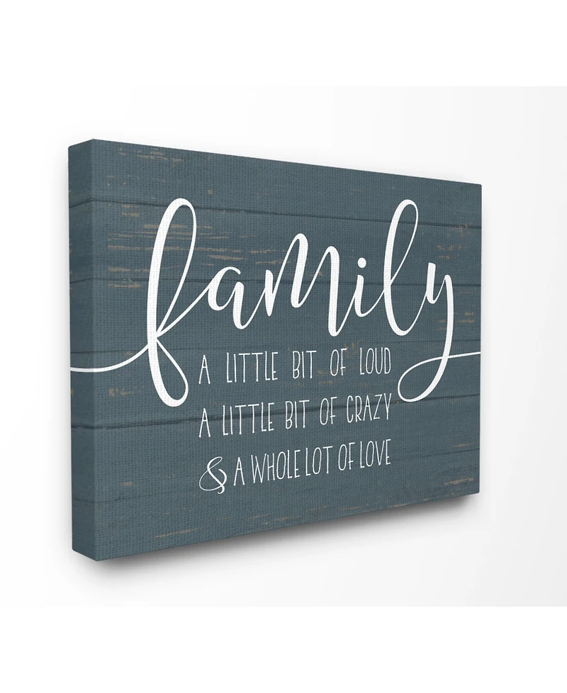 Stupell Industries Family Loud Crazy Love Canvas Wall Art, 16" x 20"