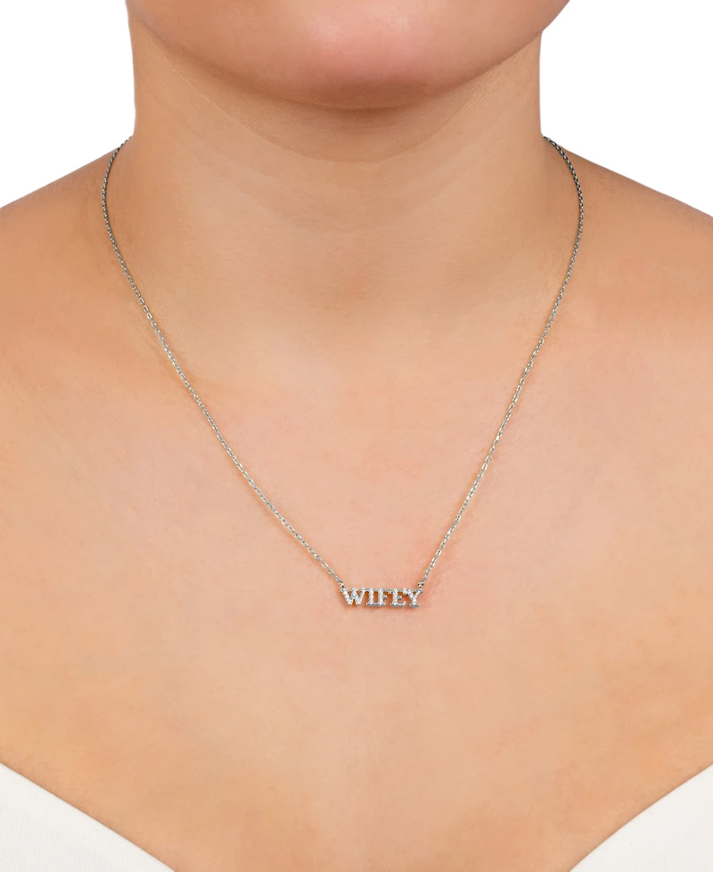 Giani Bernini Cubic Zirconia Wifey Pendant Necklace in Sterling Silver, 16" + 2" extender, Created for Macy's