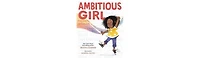 Ambitious Girl by Meena Harris