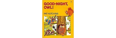 Good-Night, Owl! by Pat Hutchins