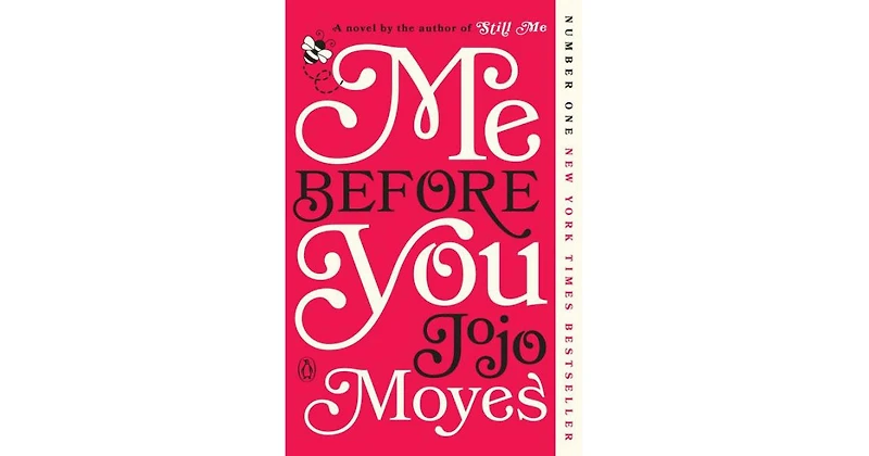 Me Before You by Jojo Moyes