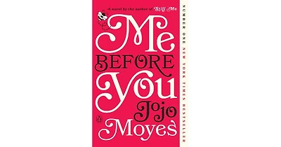Me Before You by Jojo Moyes