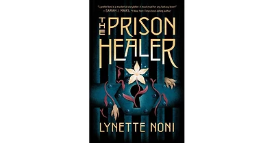 The Prison Healer (Prison Healer Series #1) by Lynette Noni
