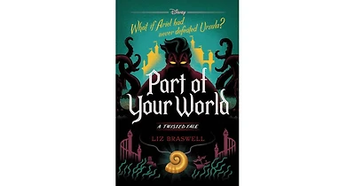 Part of Your World (Twisted Tale Series #5) by Liz Braswell